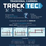 ¡Domingo 26 de febrero la novena Carrera Pedestre Track Tec!